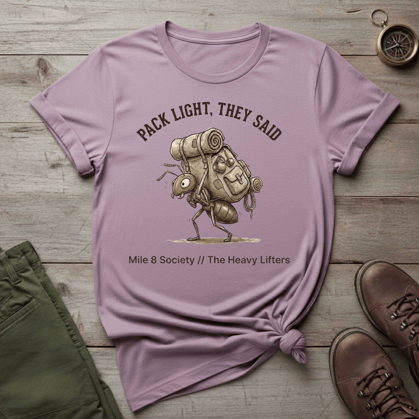 Pack Light They Said T-Shirt