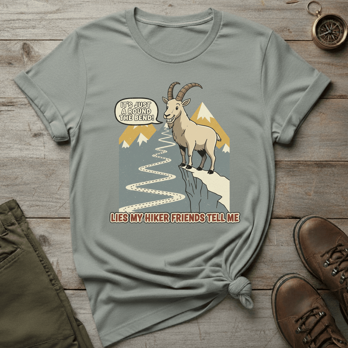 Lies My Hiker Friends Tell Me T-Shirt