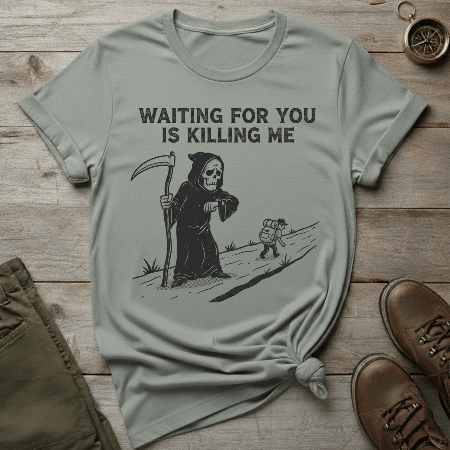 Waiting For You Is Killing Me T-Shirt