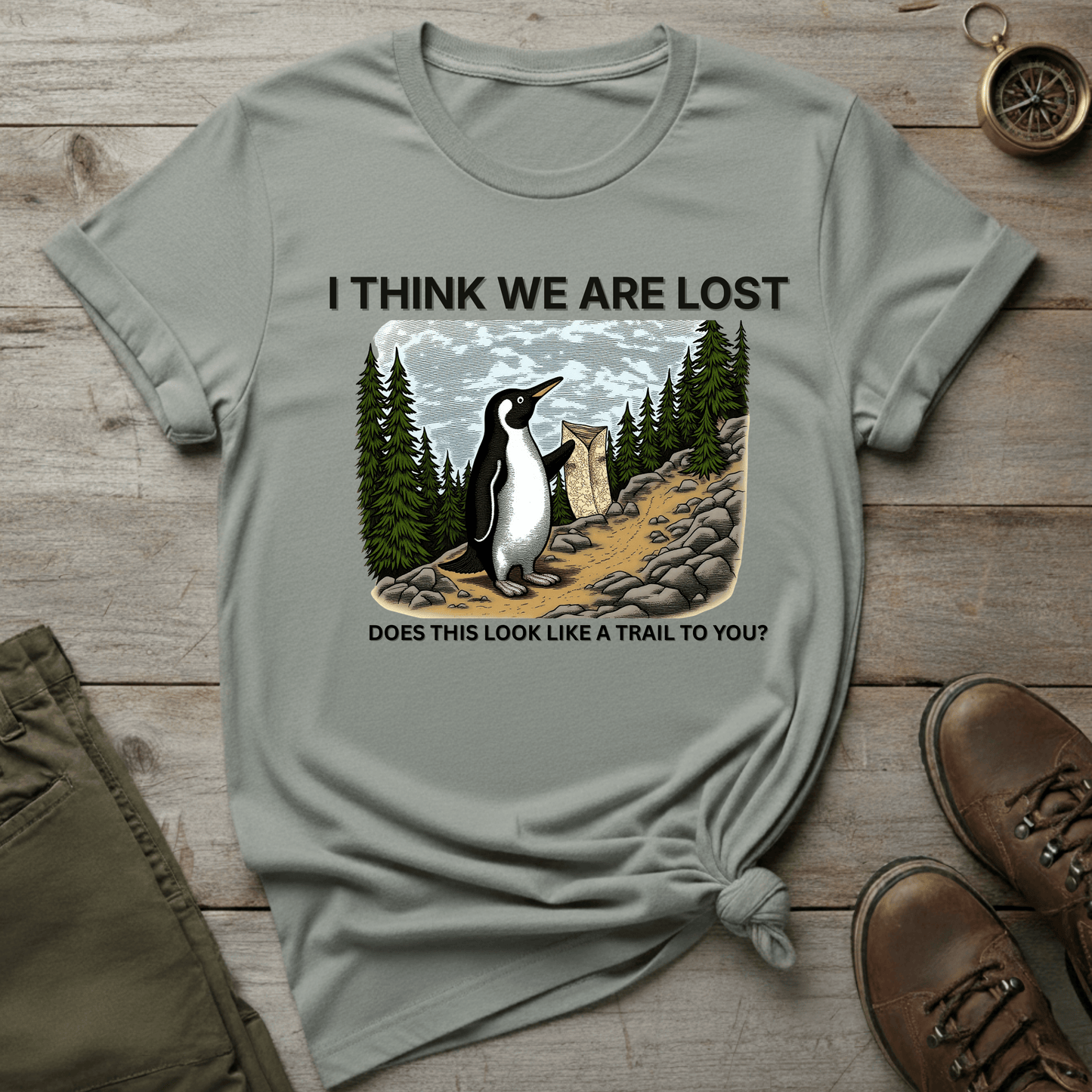I Think We Are Lost T-Shirt