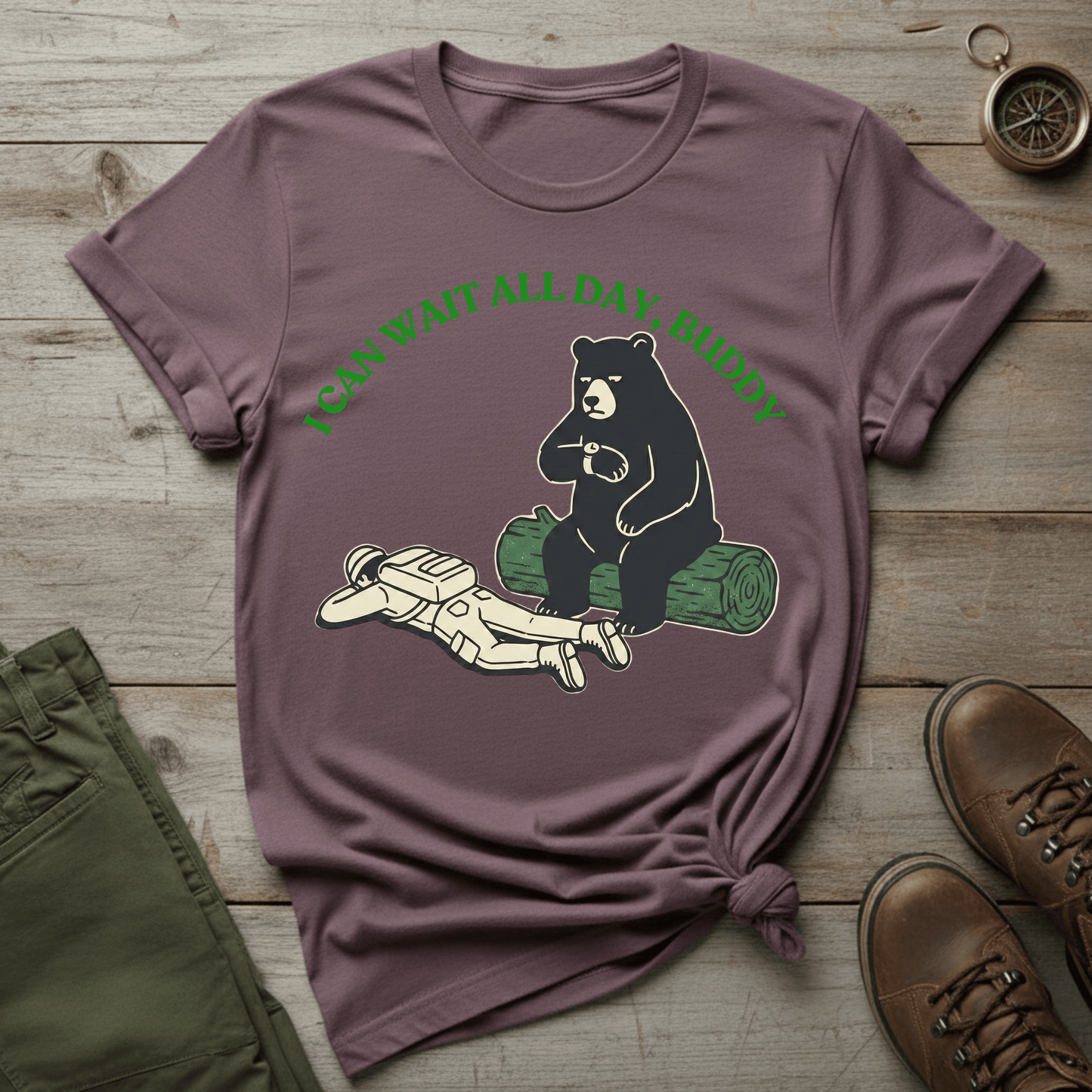 I Can Wait All Day, Buddy T-Shirt