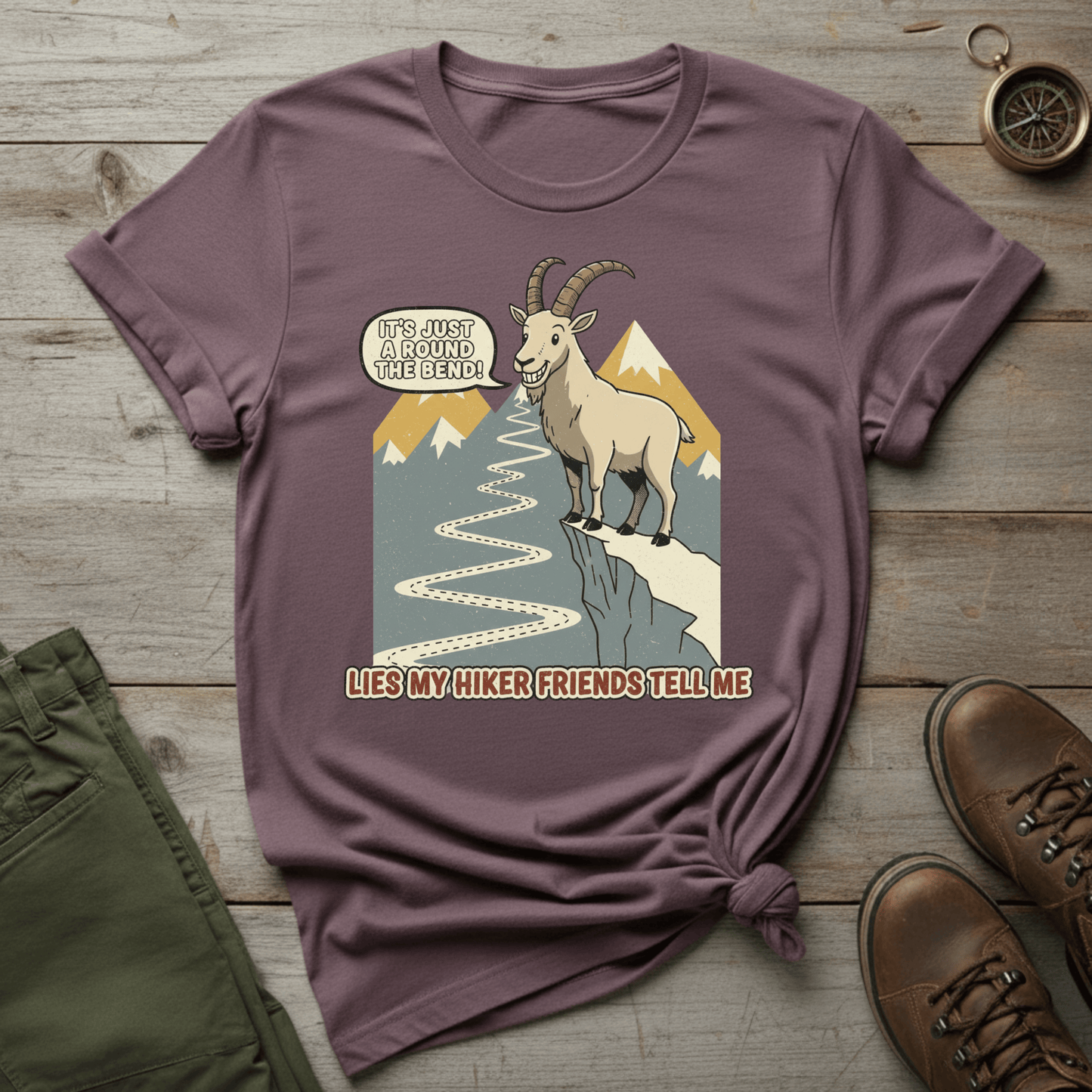 Lies My Hiker Friends Tell Me T-Shirt