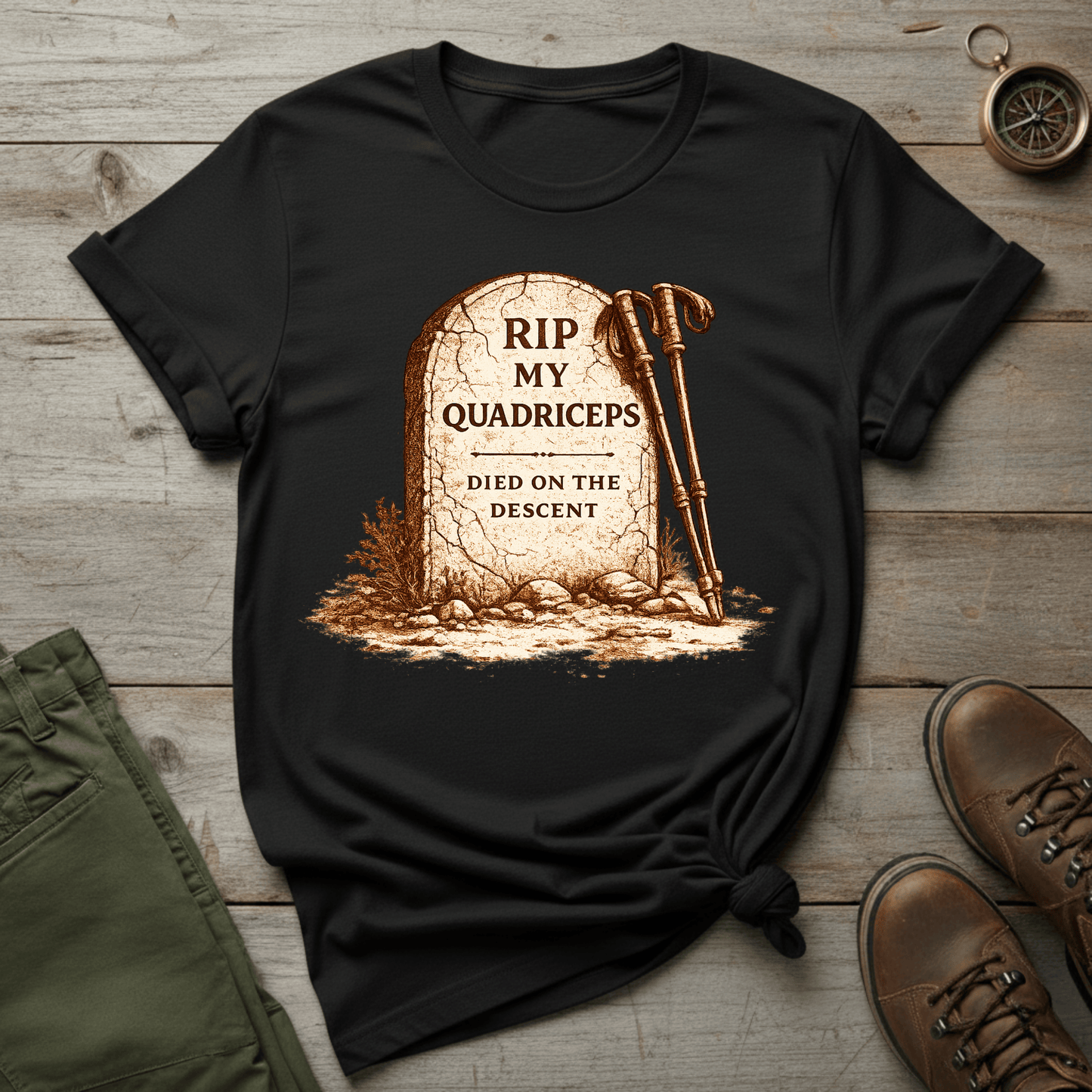 RIP My Quadriceps, Died on the Descent T-Shirt