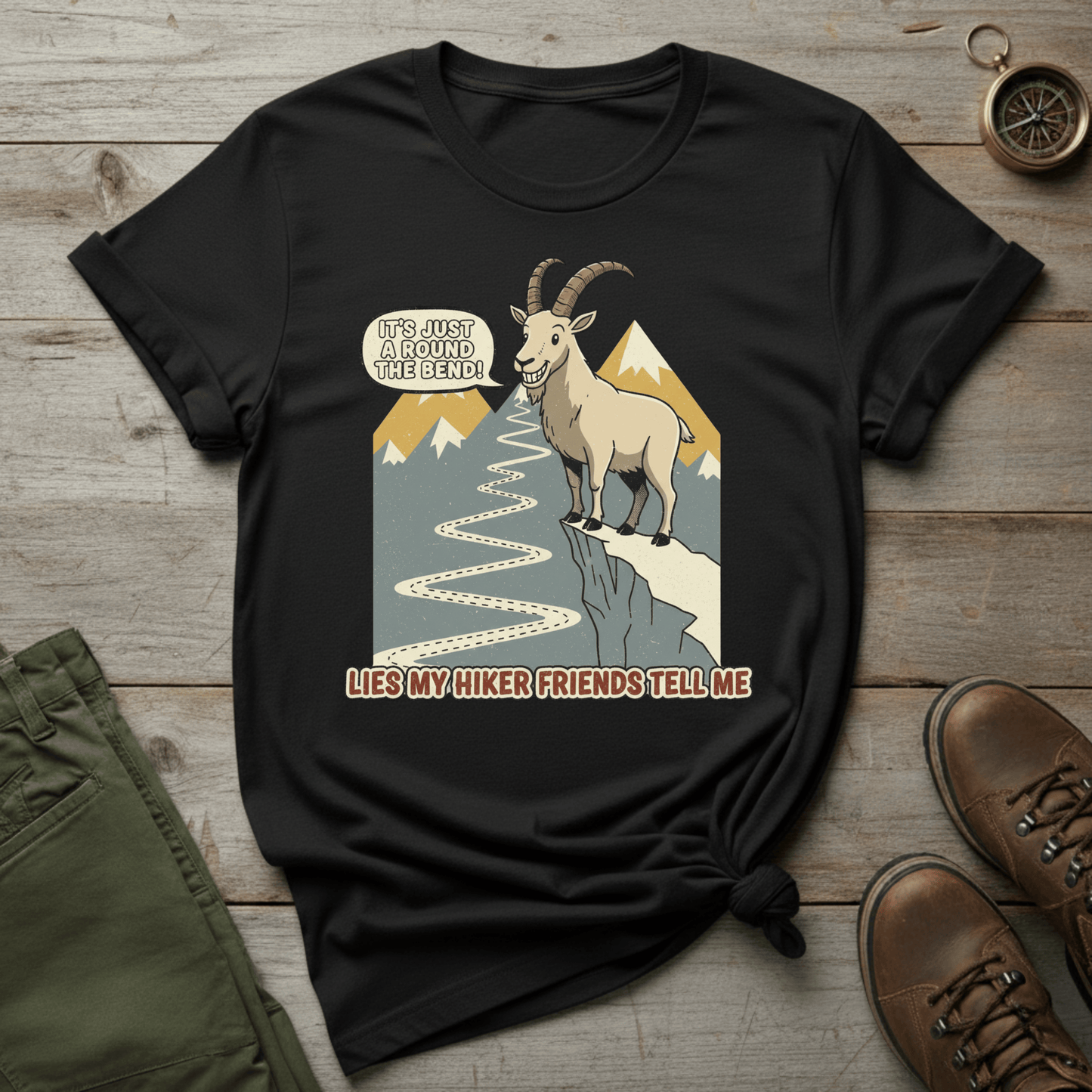 Lies My Hiker Friends Tell Me T-Shirt