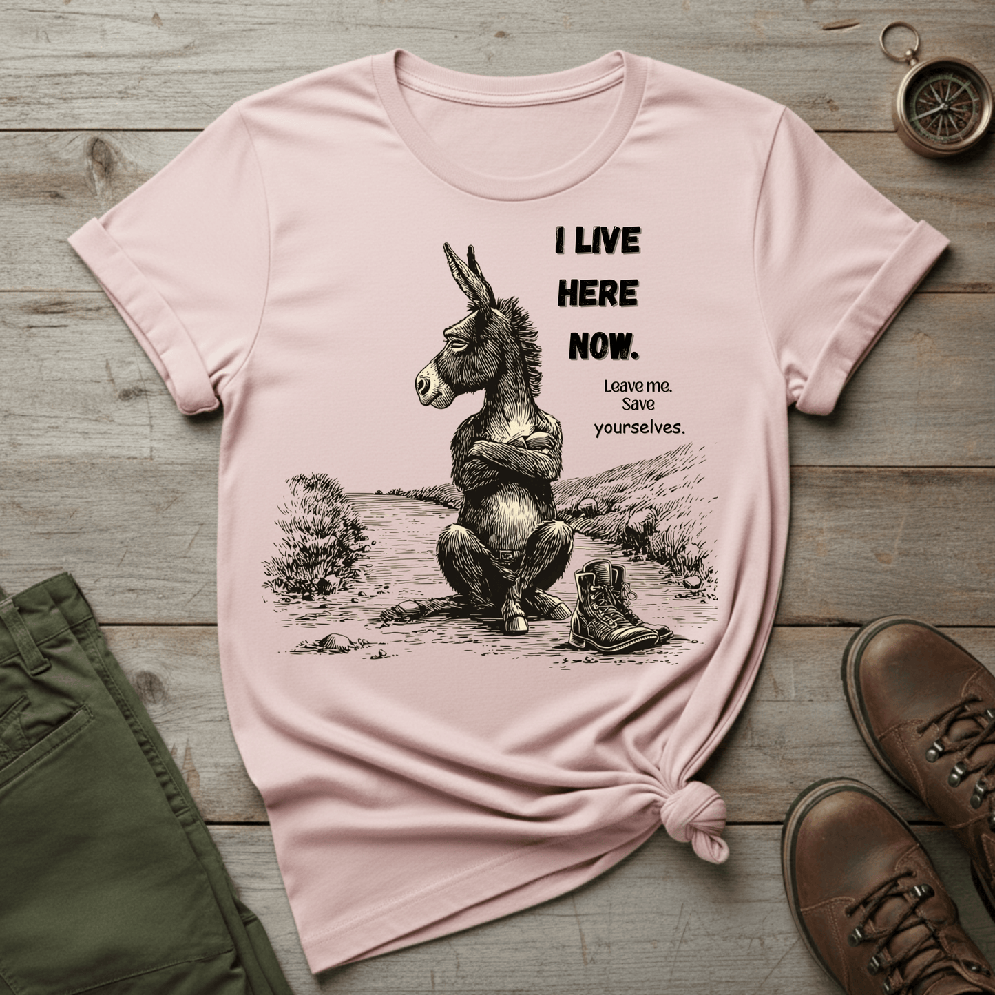 I Live Here Now T- shirt
