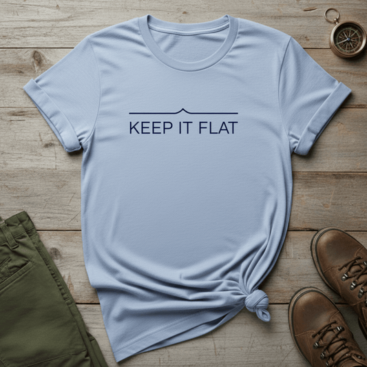 Keep It Flat T-Shirt