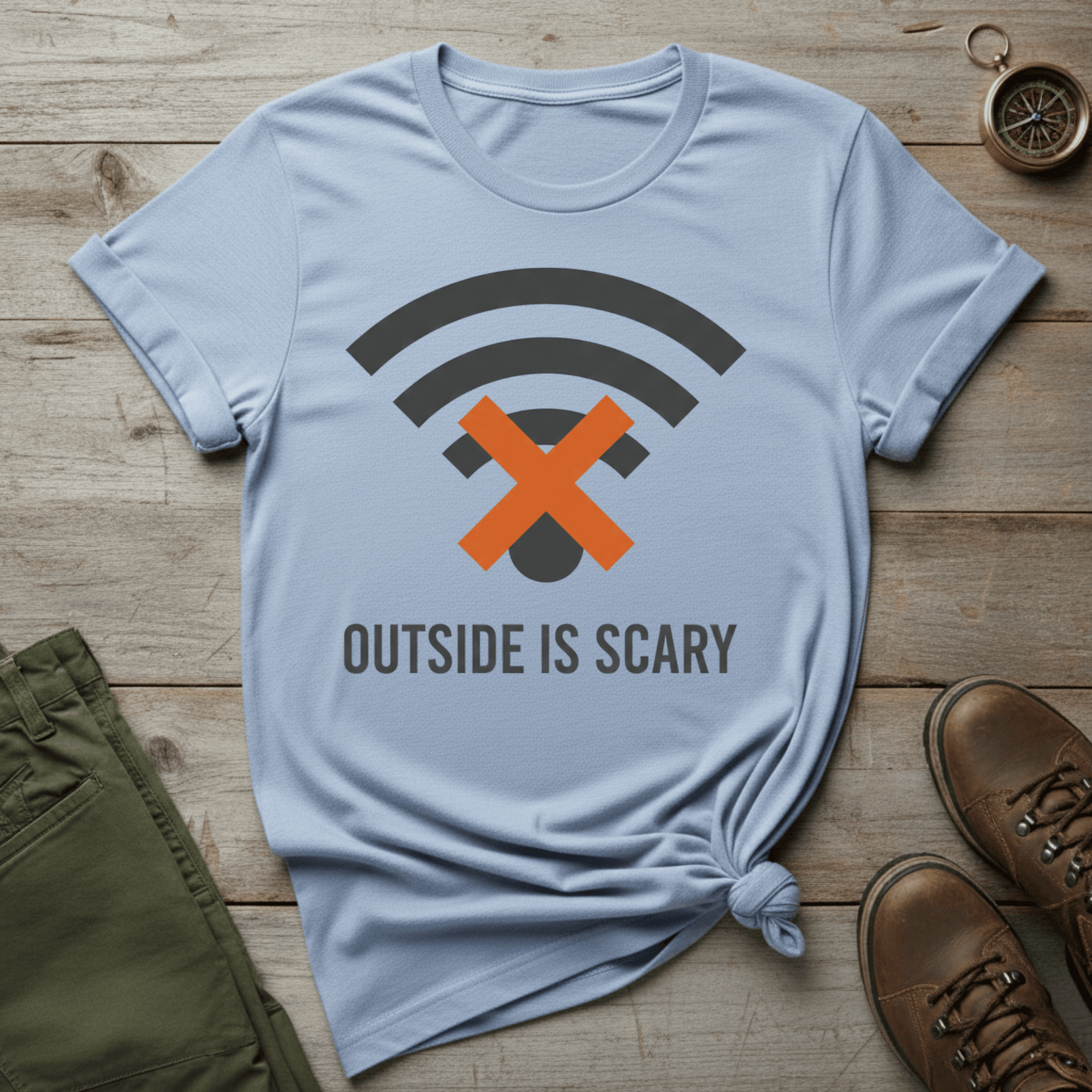 Outside Is Scary WiFi Off T-Shirt