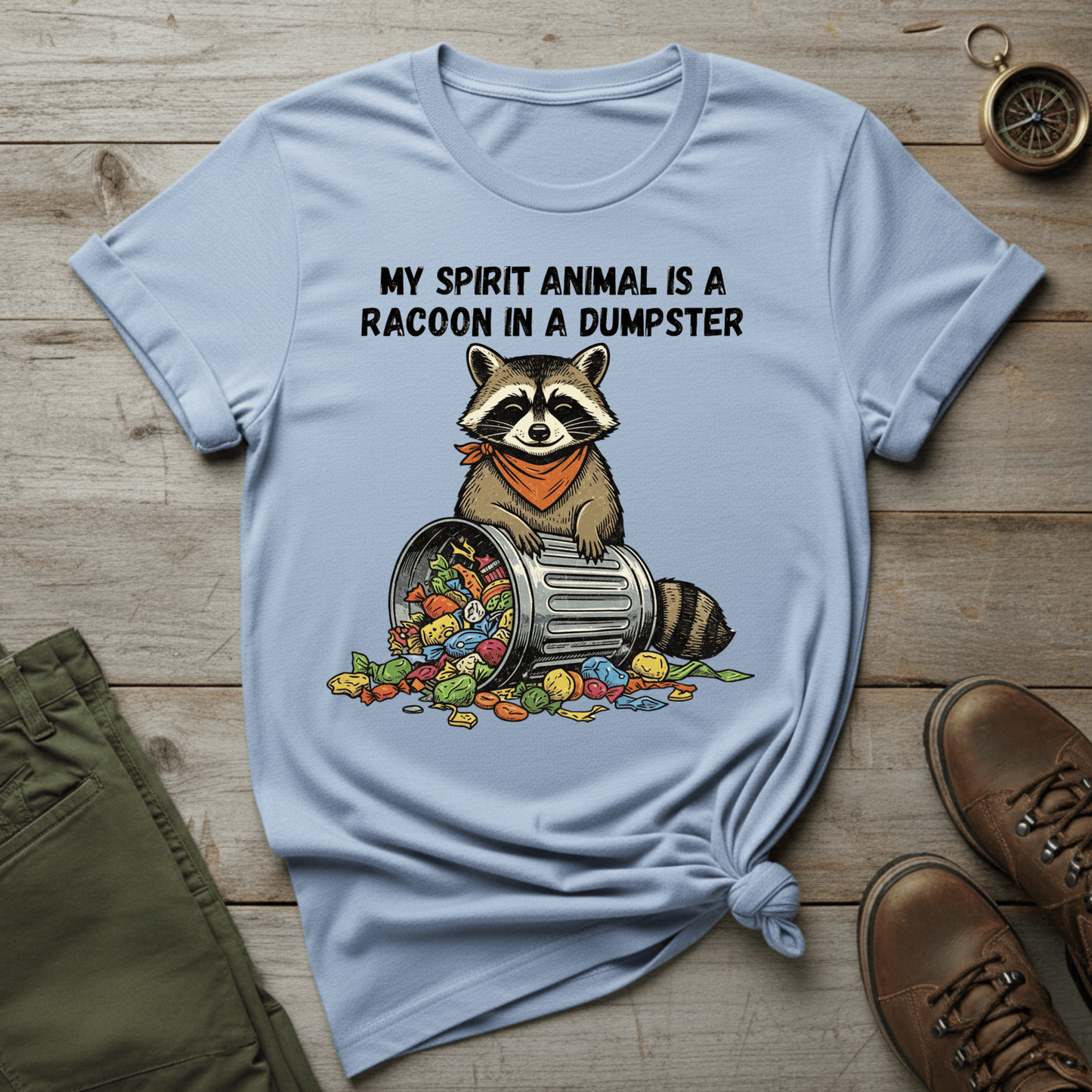 Raccoon In A Dumpster T-Shirt