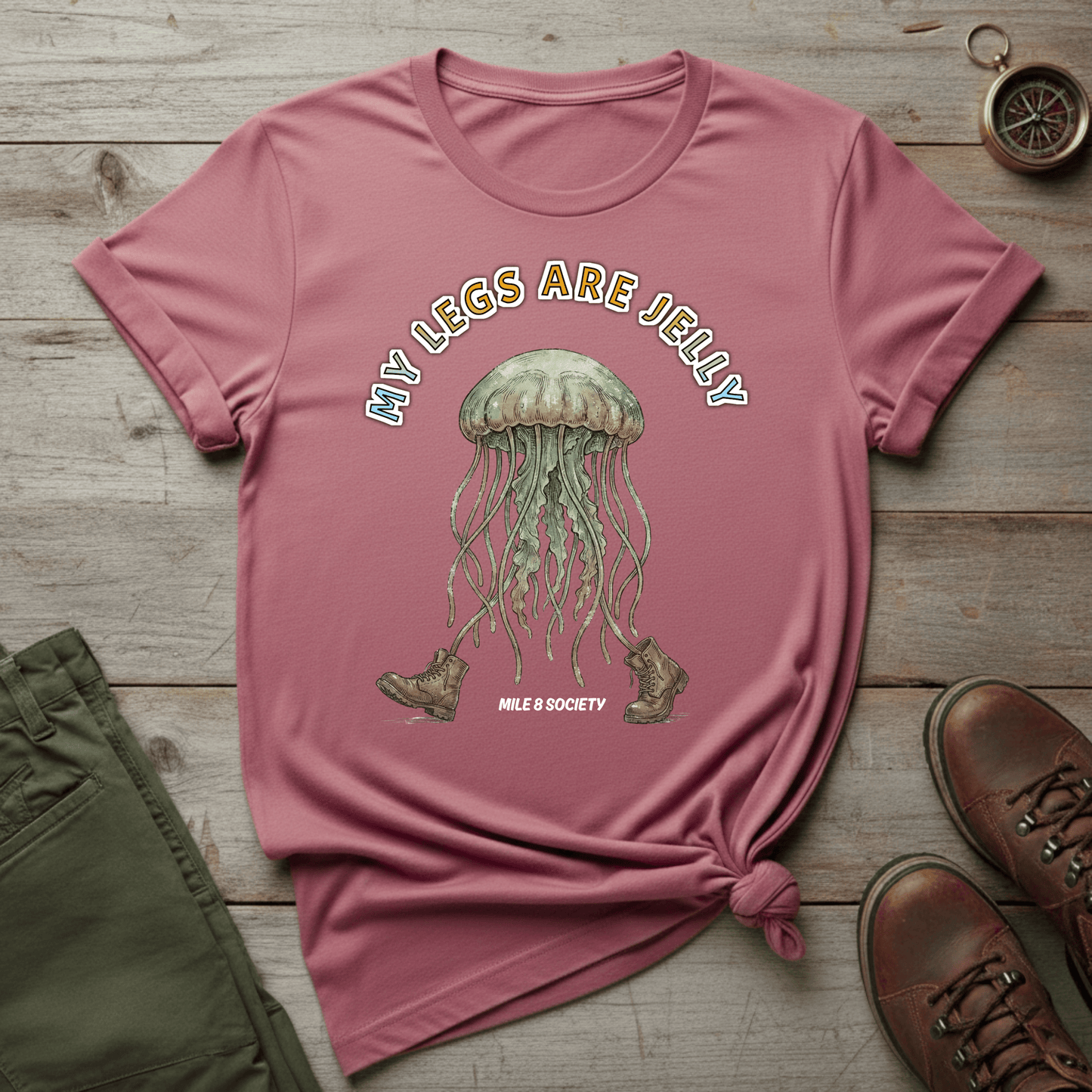 Copy of My Legs Are Jelly  T-Shirt