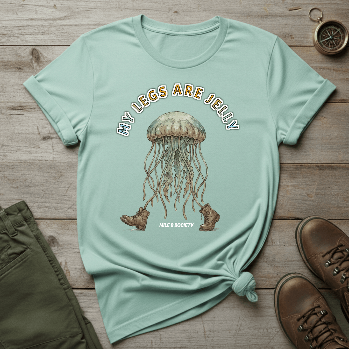 Copy of My Legs Are Jelly  T-Shirt