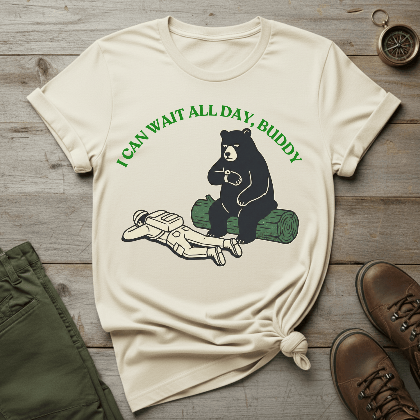 I Can Wait All Day, Buddy T-Shirt