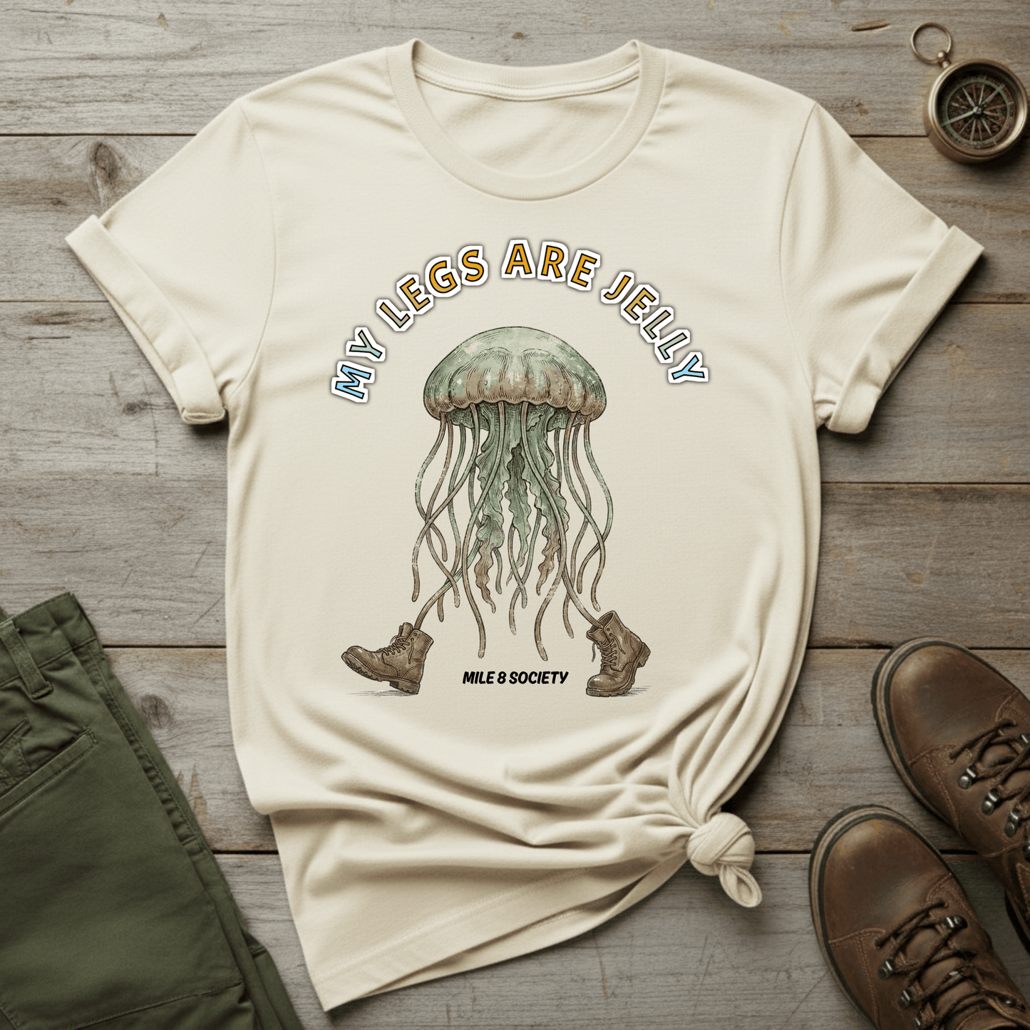 Copy of My Legs Are Jelly  T-Shirt
