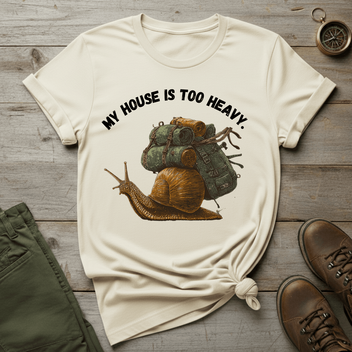My House Is Too Heavy T-Shirt
