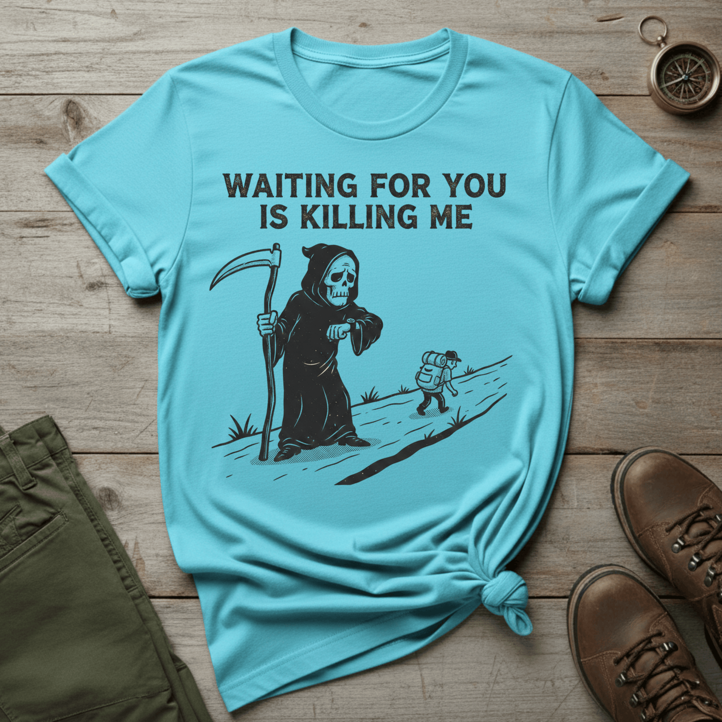 Waiting For You Is Killing Me T-Shirt