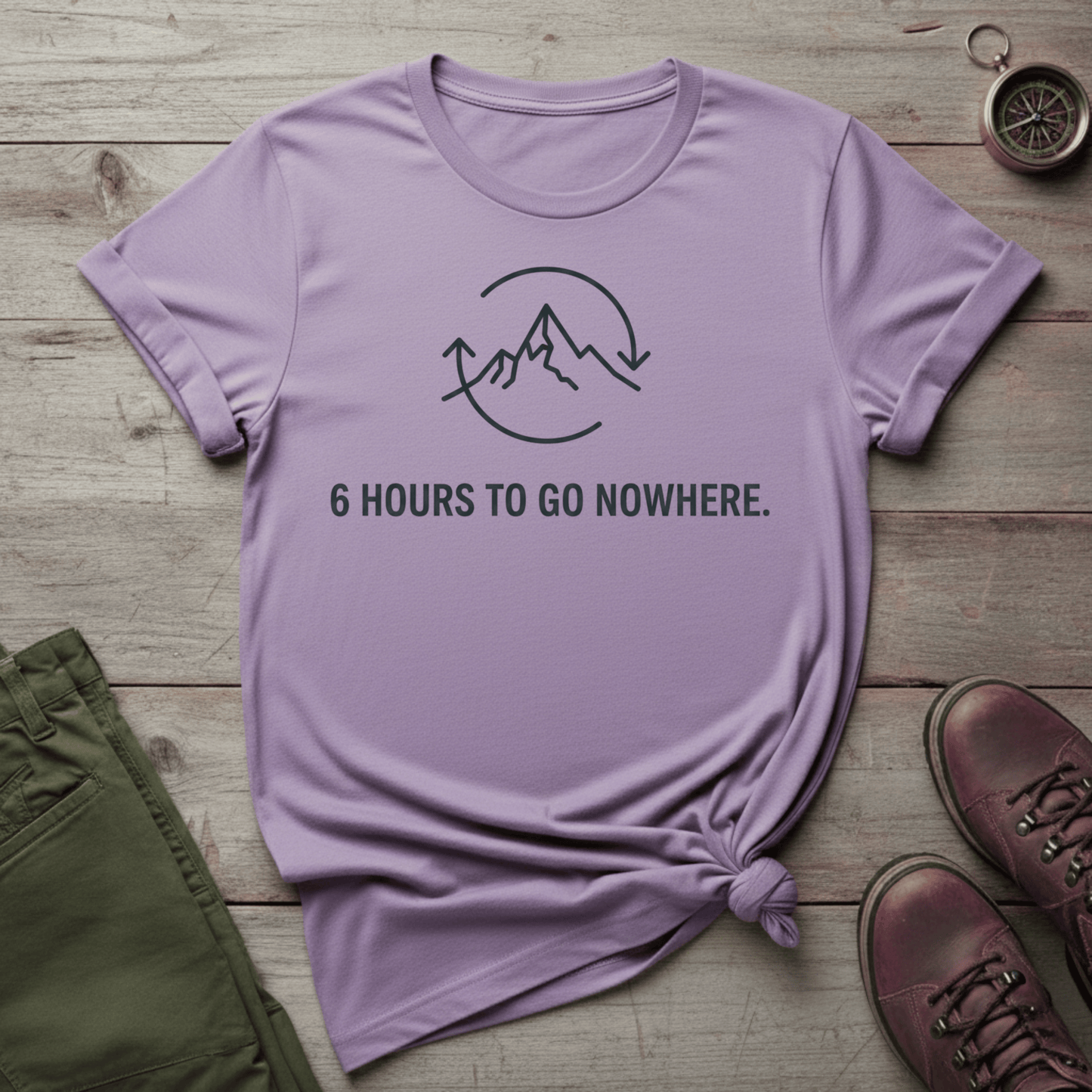 6 Hours to Go Nowhere T-Shirt