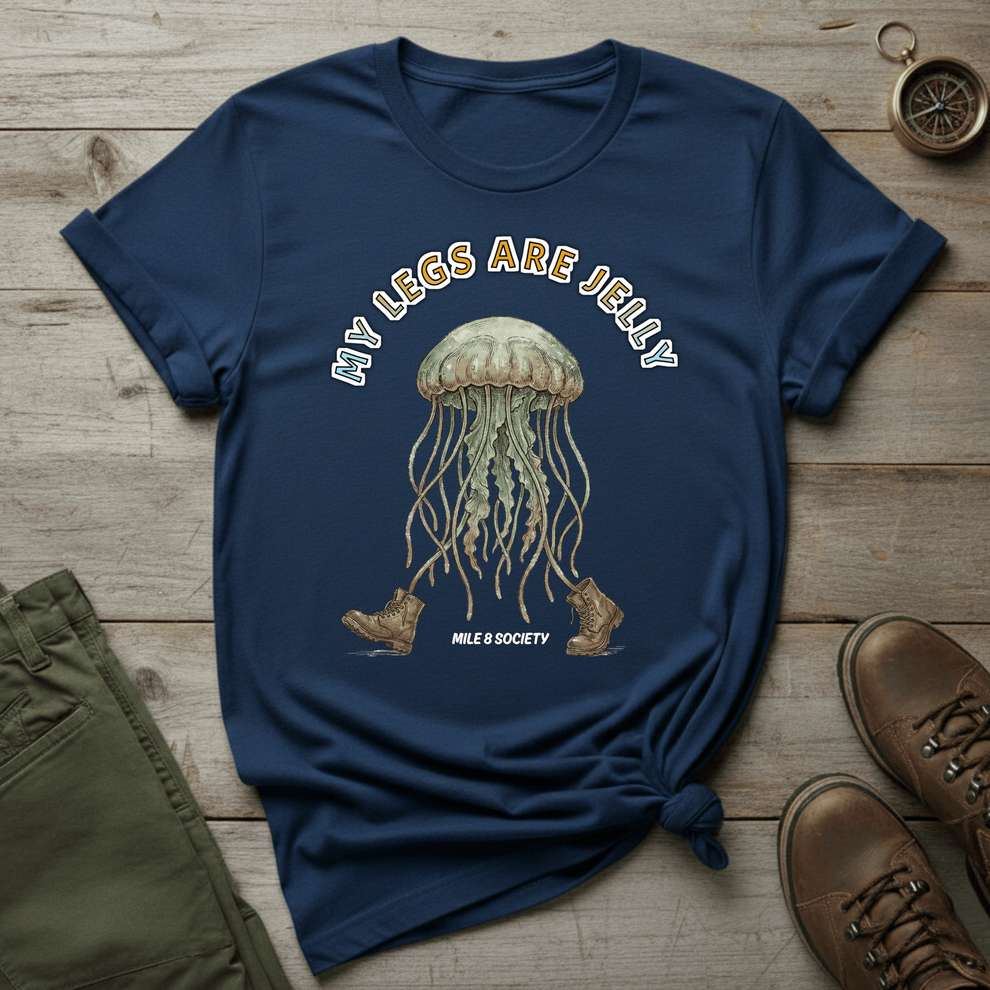 Copy of My Legs Are Jelly  T-Shirt